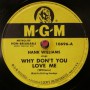 Hank Williams With The Drifting Cowboys / Why Don`t You Love Me &  A House Without Love (1950) / V+